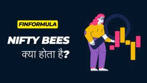 Nifty Bees Kya Hota Hai